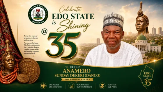 Edo State @ 35: Rt. Hon. Anamero Sunday Dekeri Celebrates Edo State Shining at 35